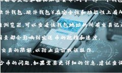 在加密货币领域，＂tp钱包＂（通常是