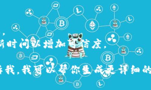 以下是一个简单的加密货币排序表格示例，展示了不同加密货币的名称、符号和市值。你可以根据需要调整数据和格式。

| 排名 | 加密货币名称   | 符号 | 市值（美元）      |
| ---- | ------------- | ---- | ---------------- |
| 1    | 比特币        | BTC  | 800,000,000,000  |
| 2    | 以太坊        | ETH  | 350,000,000,000  |
| 3    | Binance Coin   | BNB  | 60,000,000,000   |
| 4    | Tether        | USDT | 75,000,000,000   |
| 5    | XRP           | XRP  | 25,000,000,000   |

### 创建一张图片表格
为了创建一张加密货币排序的图片表格，你可以使用以下步骤：

1. **选择工具**: 你可以使用图形设计软件（如 Photoshop、Canva）或在线表格生成工具。
   
2. **设计表格**: 在所选工具中，创建表格并输入上述数据。你可以选择合适的颜色、字体和样式使其看起来更加美观。
   
3. **添加背景和元素**: 考虑为表格添加背景图案或元素，使其更吸引眼球。
   
4. **导出为图片**: 一旦你完成设计，导出为 PNG 或 JPG 格式。

### 提示
- 确保字体大小适中，信息易于阅读。
- 可以添加加密货币的标志以增强视觉效果。
- 在分享或使用时，确保标明数据来源和更新时间以增加可信度。 

如果你有具体的数据或需要的信息，可以告诉我，我可以帮你生成更详细的内容。