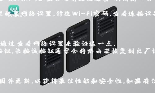 要登录到小度路由器的管理界面，通常需要访问特定的网址。通常情况下，你可以在浏览器地址栏中输入以下网址之一：

1. **192.168.31.1**
2. **192.168.1.1**

注意：如果你在这两个地址中都无法访问，请检查你的路由器底部或说明书，通常会有默认的登录地址。

### 登录步骤

1. **连接到路由器**：确保你的设备（电脑、手机等）已经连接到小度路由器的网络。

2. **打开浏览器**：在你的设备上打开一个网页浏览器。

3. **输入地址**：在地址栏中输入上述网址之一，然后按回车键。

4. **输入登录信息**：你将看到一个登录界面。通常，默认的用户名和密码都是“admin”。如果你之前更改过密码，请输入你自定义的密码。

5. **访问设置页面**：登录成功后，你将进入路由器的管理界面。你可以在这里配置网络设置，修改Wi-Fi密码，查看连接设备等。

### 注意事项

- 如果你无法登录，请先确认你的设备是否成功连接到路由器的网络。你可以通过查看网络设置来验证这一点。
- 如果你忘记了密码，可以尝试重置路由器。通常，路由器背面会有一个重置按钮，长按该按钮通常会将路由器恢复到出厂设置。注意，这将删除所有自定义设置，包括Wi-Fi名称和密码，因此请谨慎操作。

### 小结

通过上述步骤，你可以快速登录到小度路由器的管理界面。确保保持路由器的固件更新，以获得最佳性能和安全性。如果有任何问题，请参考用户手册或访问小度的官方网站获取更多帮助。