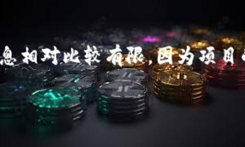 t p钱包，即TP钱包（TokenPocket），是一款广受欢迎的数字钱包。它支持多种区块链资产，允许用户存储、管理及交易各种数字货币。关于TP钱包的投资者，信息相对比较有限，因为项目的早期发展往往不会详细披露所有投资者的信息。不过，通常这类项目的投资者包括风险投资公司、区块链行业的知名个人投资者以及早期的数字资产用户。

如果你对TP钱包的投资方、发展历程、功能特点等有更具体的想了解的方面，可以告诉我，我将会为你提供更详细的信息。