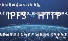 要回答您关于TP钱包的问题，首先需要