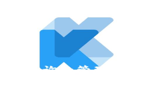 TP钱包如何查询和管理各种加密货币